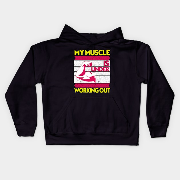 My muscle is under working out Kids Hoodie by Markus Schnabel